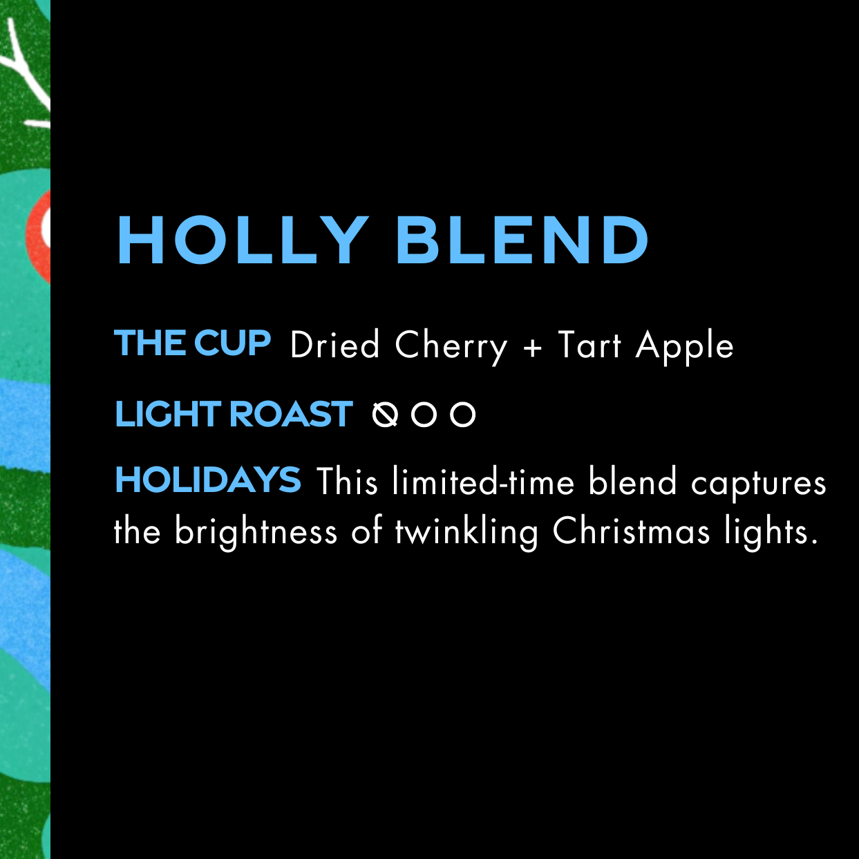 Holly Blend