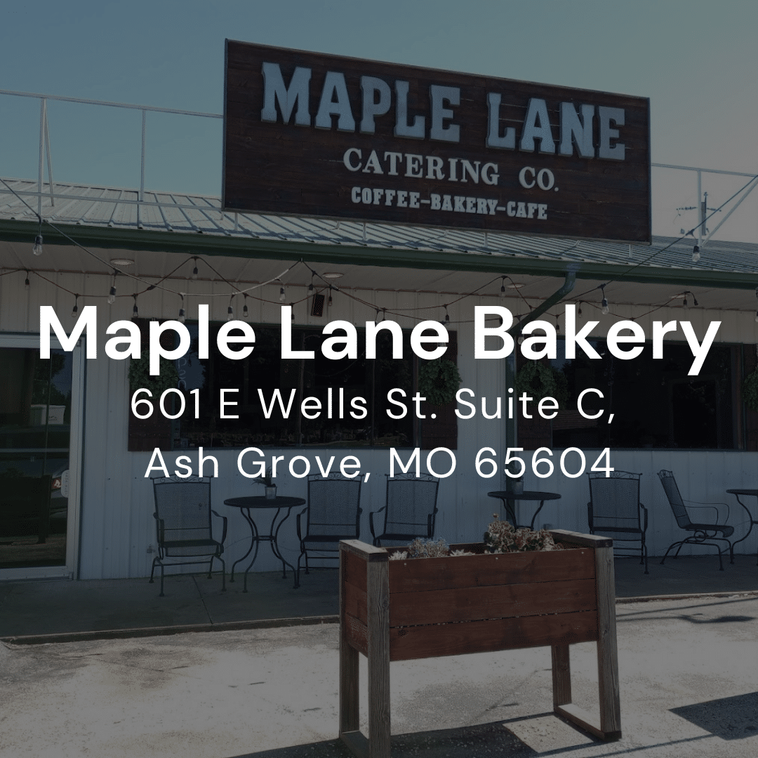 Maple Lane Bakery 601 E Wells St. Suite C, Ash Grove MO 65804